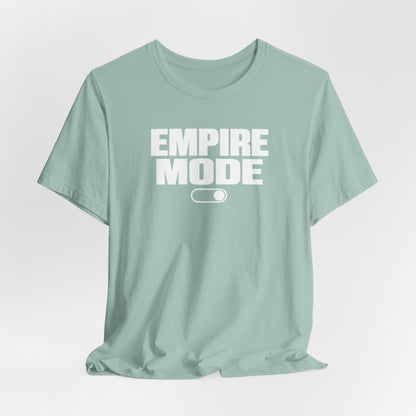 Empire Mode | Unisex Tee