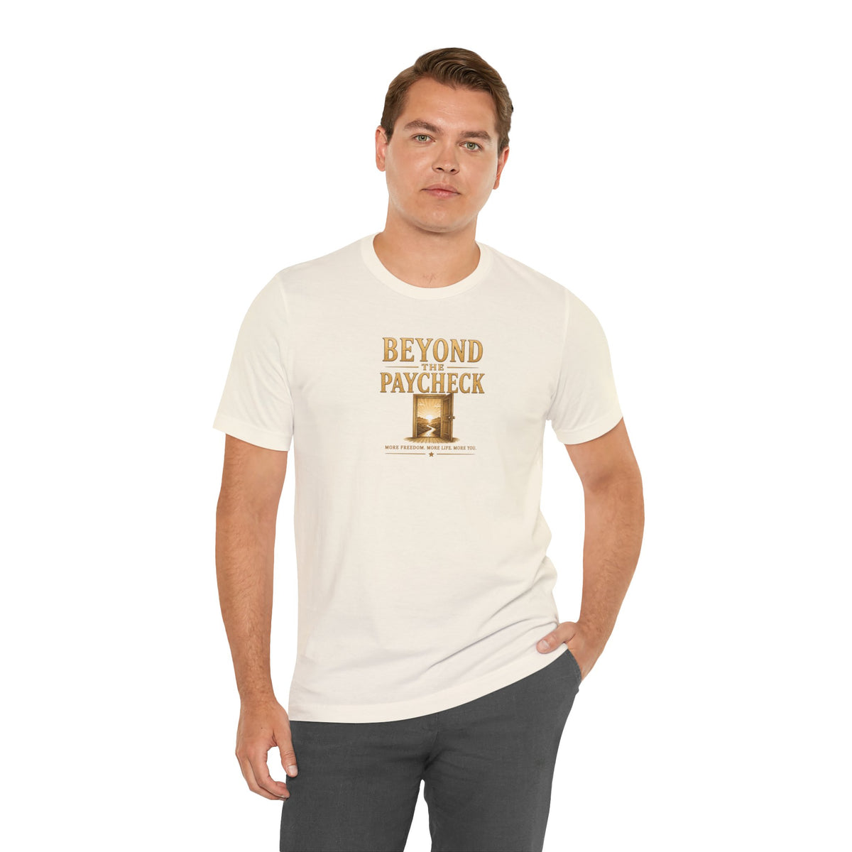 Beyond The Paycheck | Unisex Tee