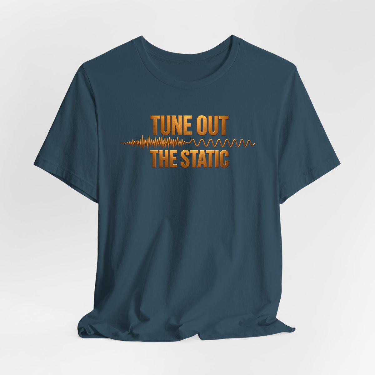 Tune Out The Static | Unisex Tee