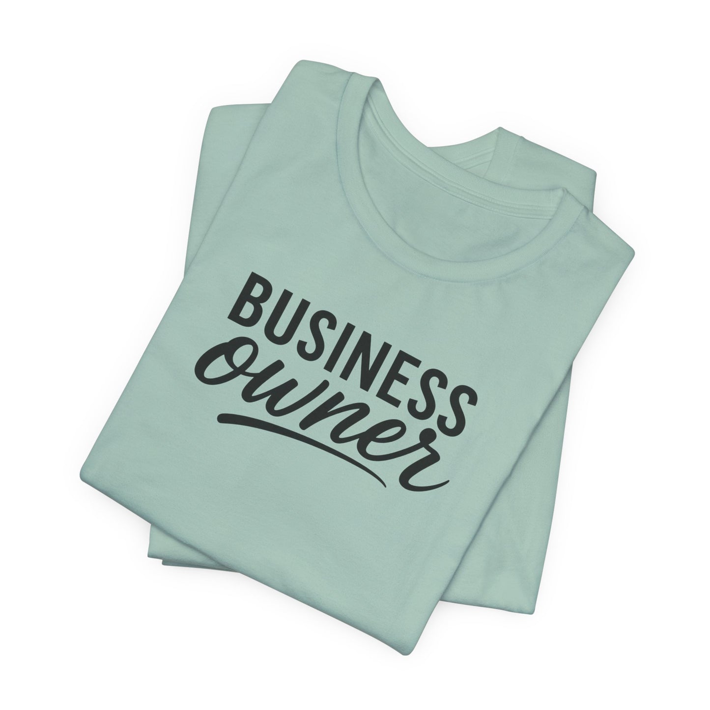 Business Owner | Unisex Tee