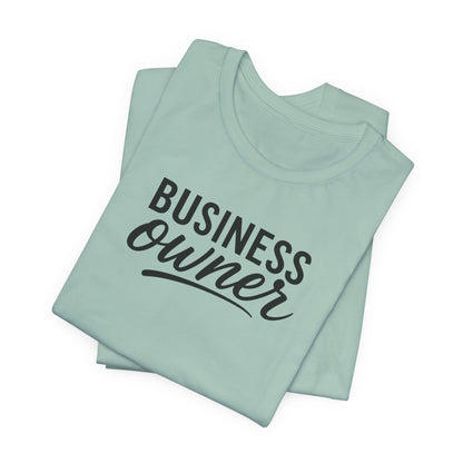 Business Owner | Unisex Tee