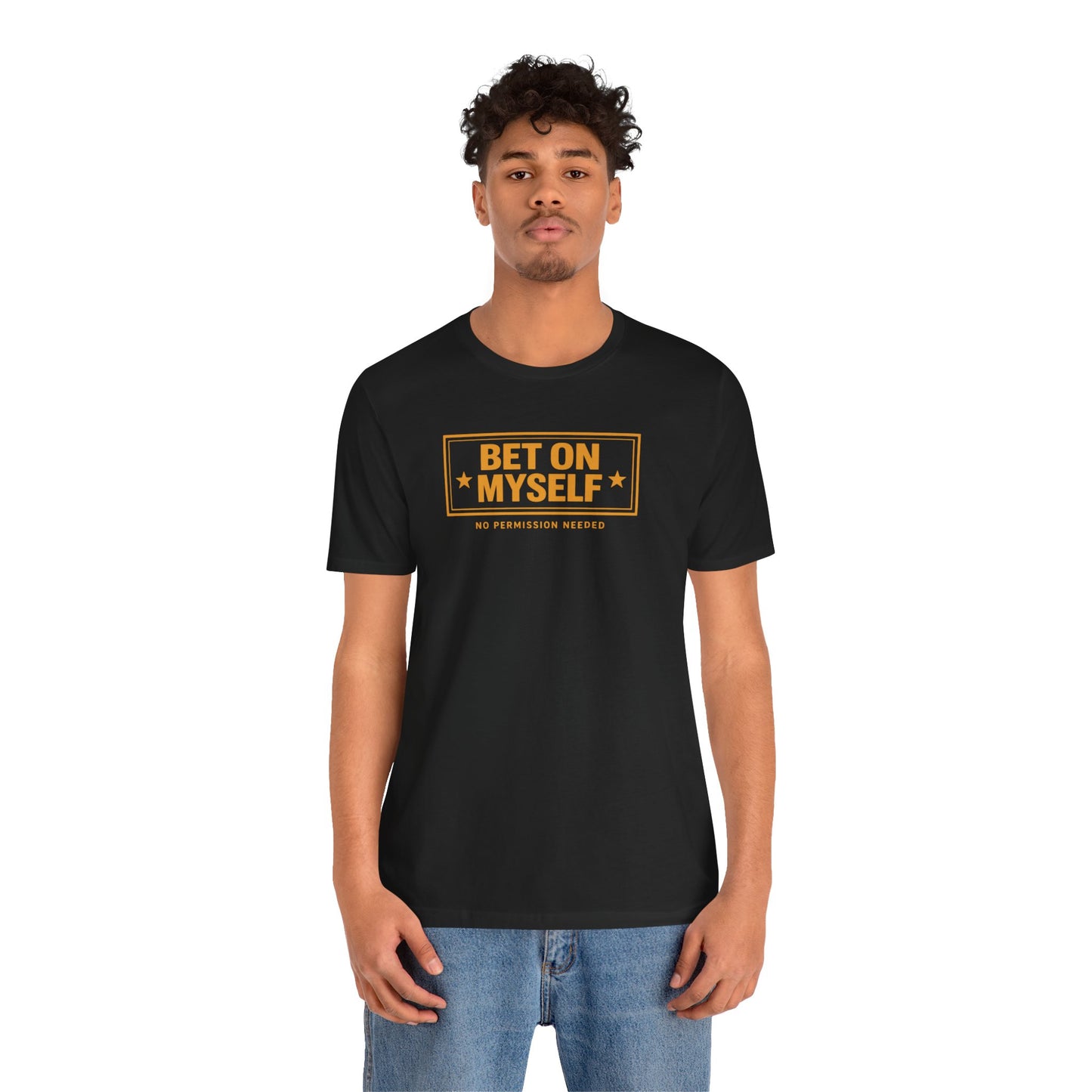 Bet on Myself | Unisex Tee