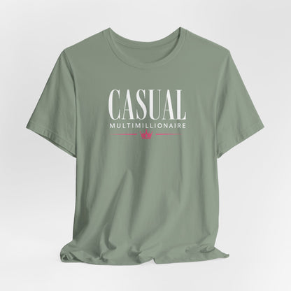Casual Multimillionaire | Unisex Tee