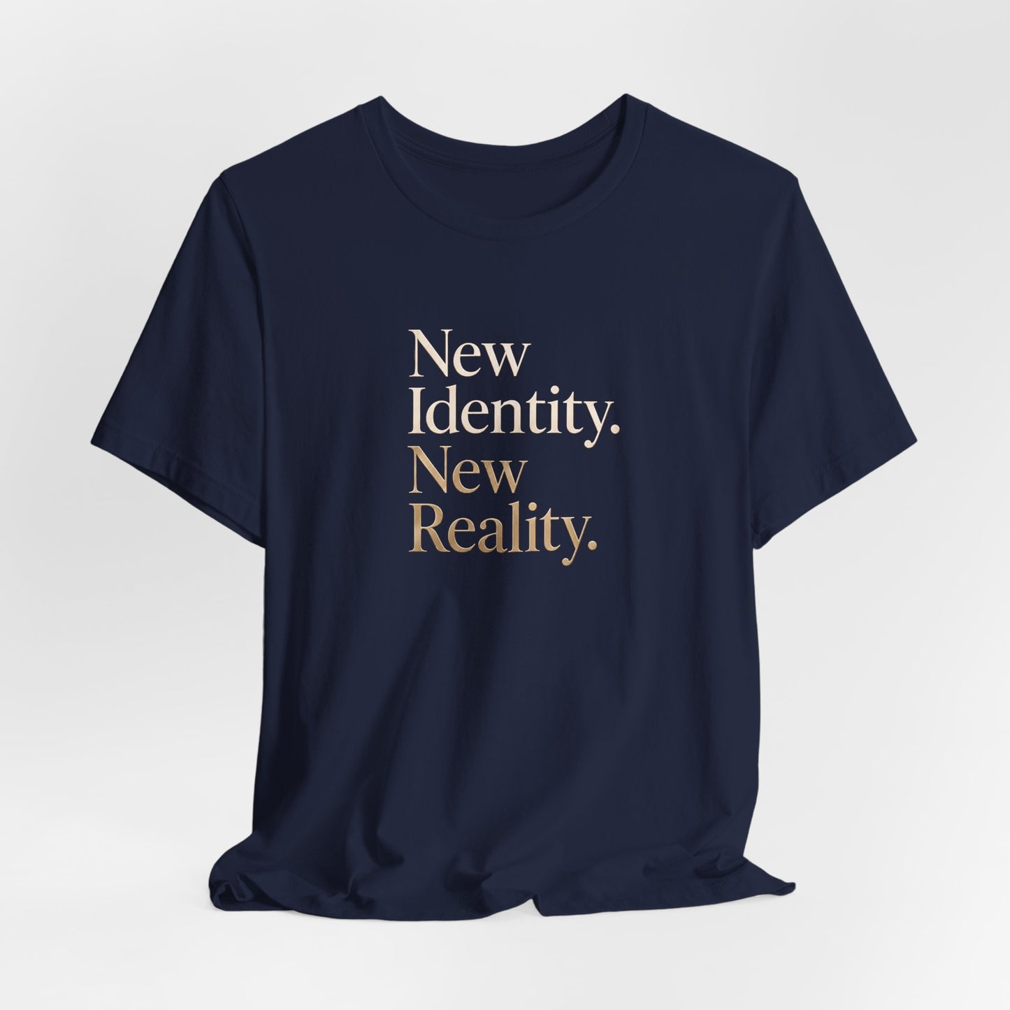 New Identity, New Reality | Unisex Tee