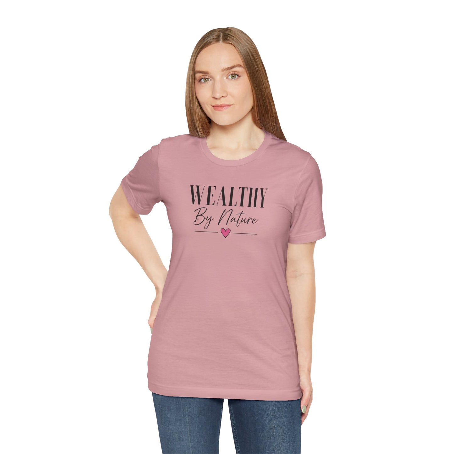 Wealthy By Nature | Unisex Tee