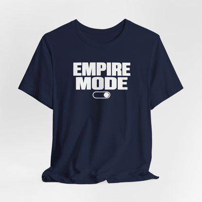 Empire Mode | Unisex Tee