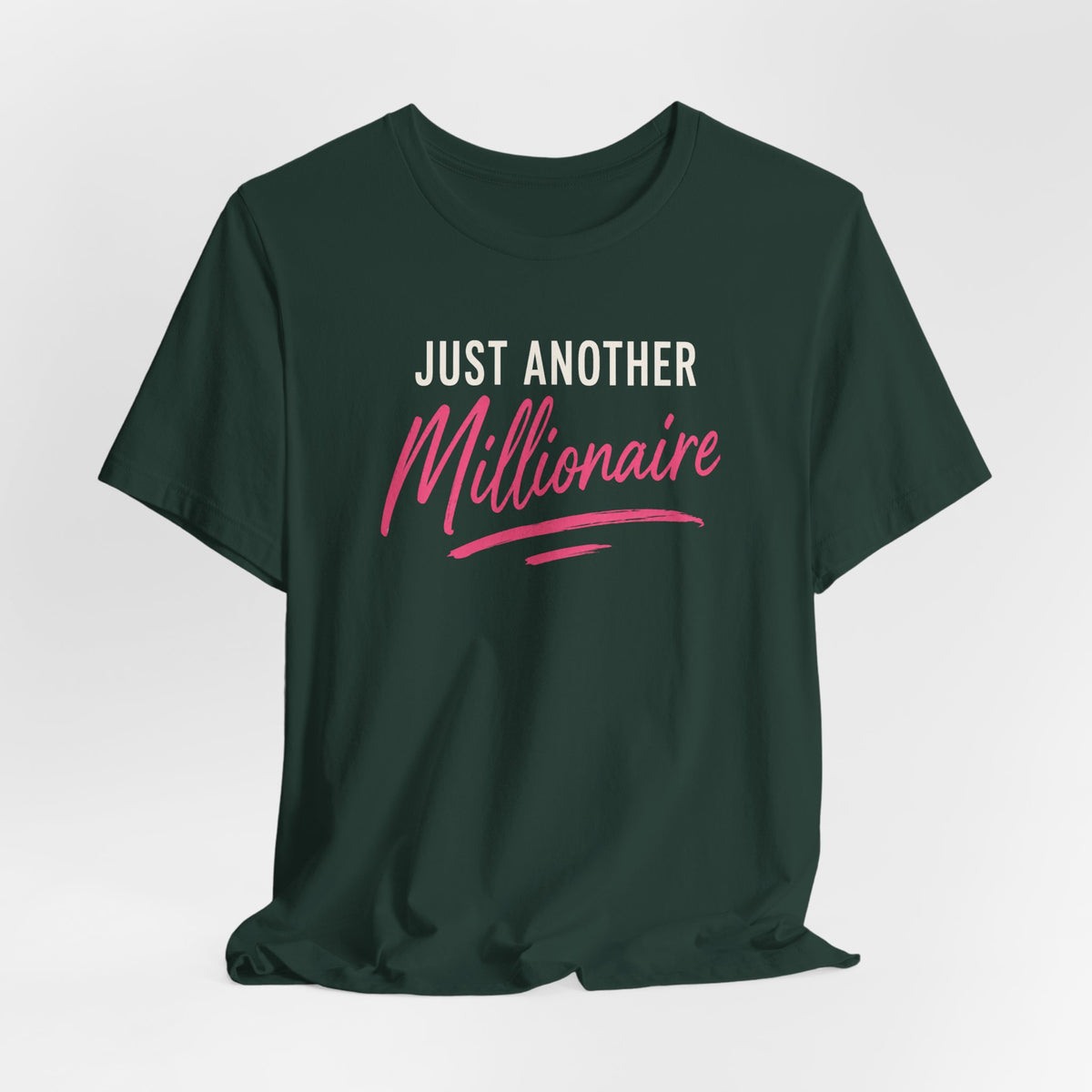 Just Millionaire | Unisex Tee