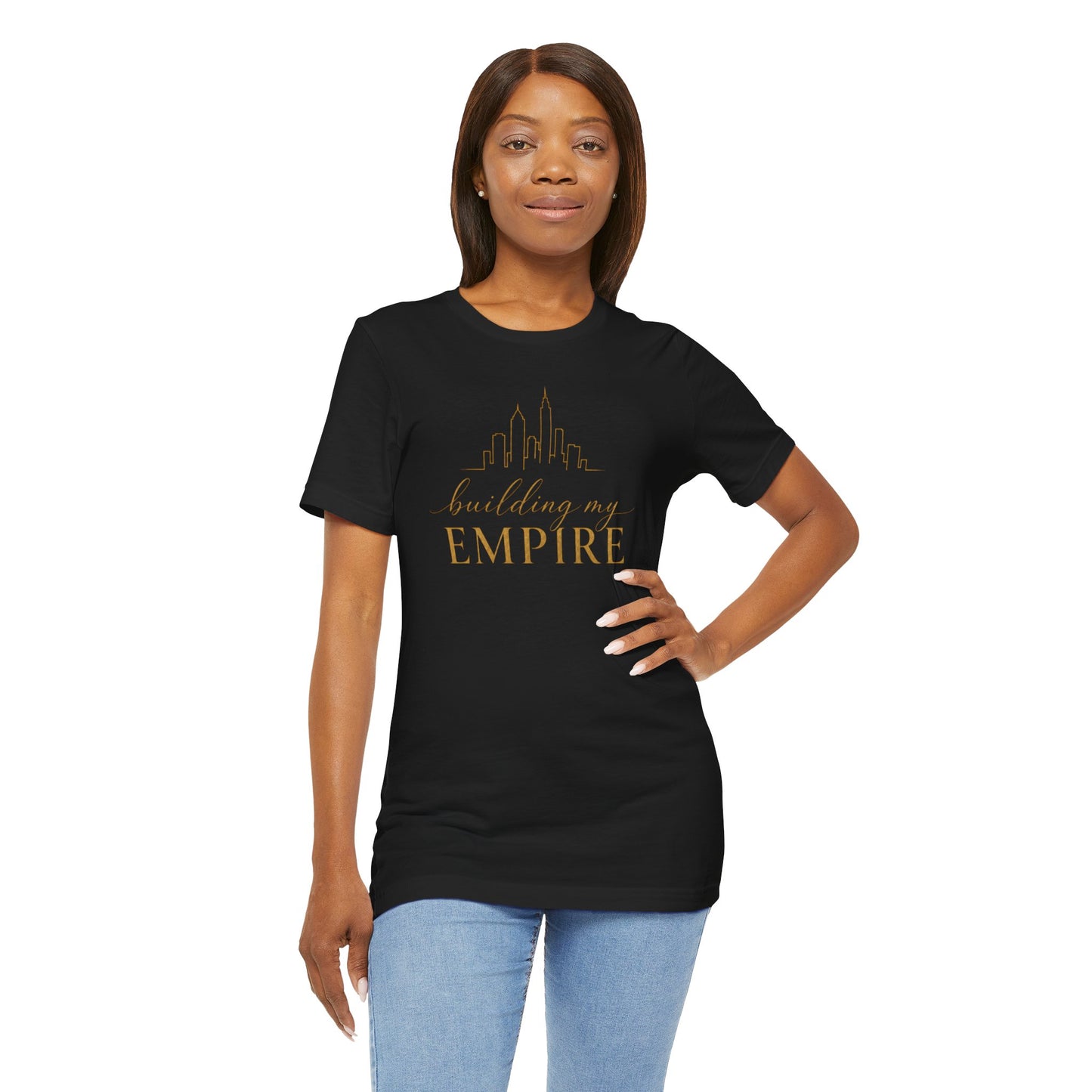 Building My Empire | Unisex Tee