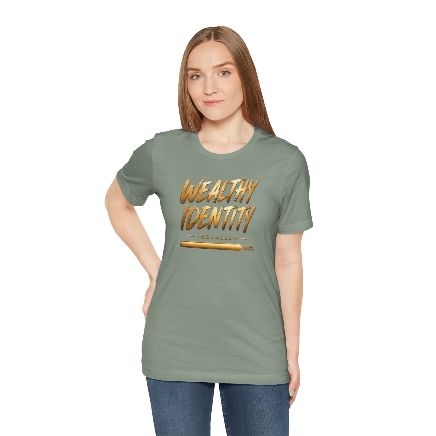 Wealthy Identity Installed | Unisex Tee