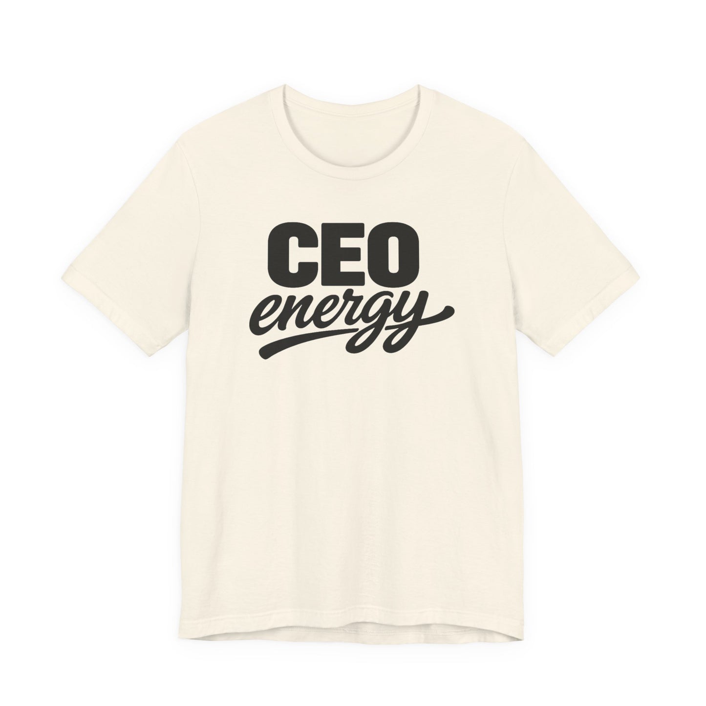 CEO Energy | Unisex Tee