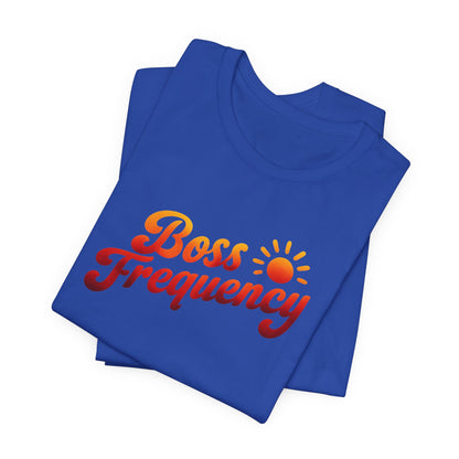 Boss Frequency | Unisex Tee