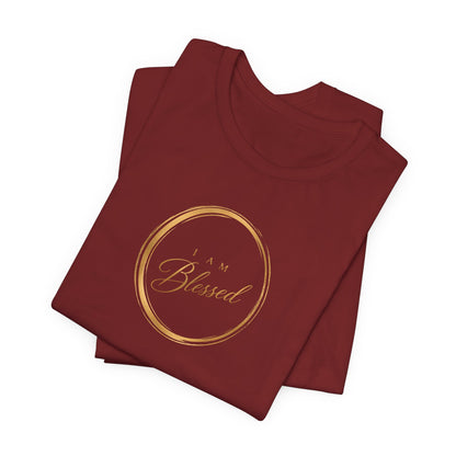 I Am Blessed | Unisex Tee