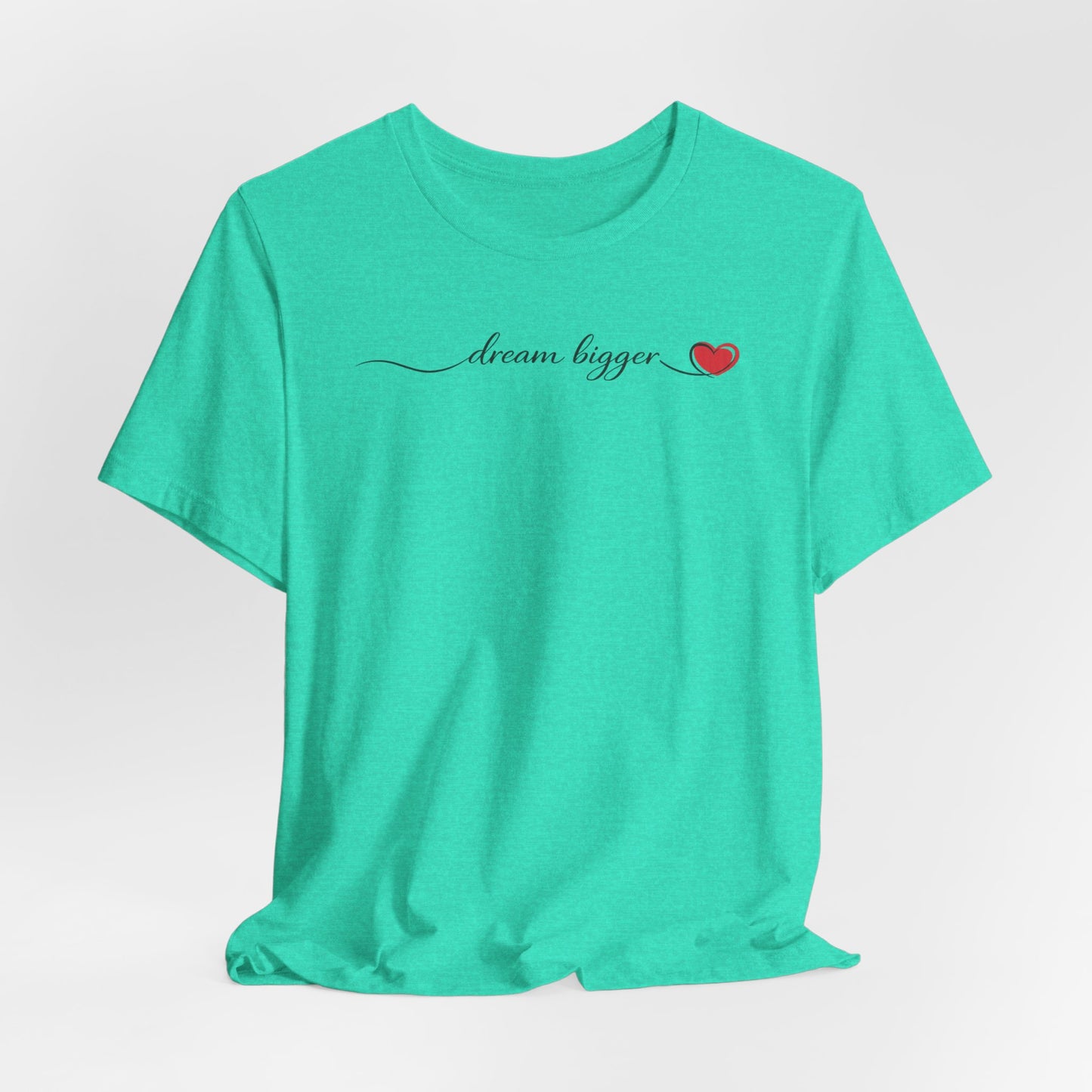 Dream Bigger wave | Unisex Tee