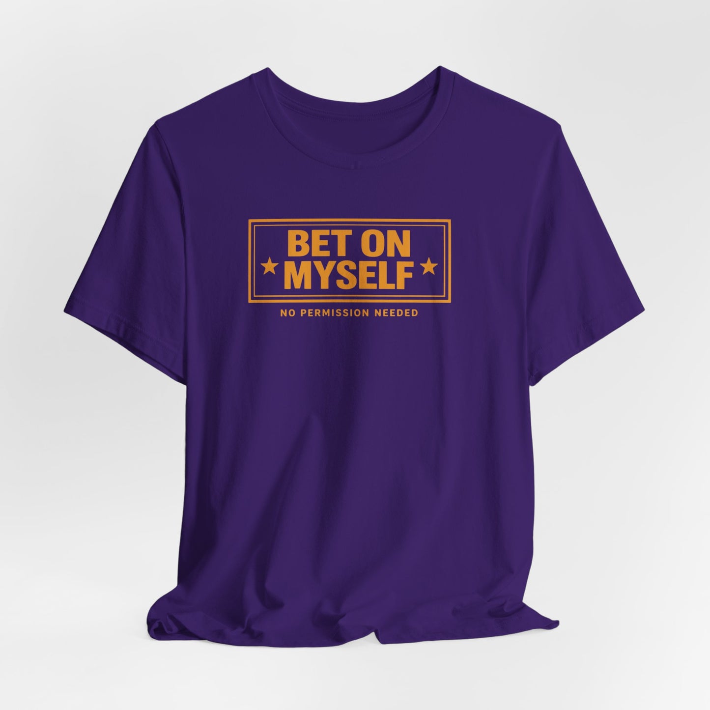 Bet on Myself | Unisex Tee