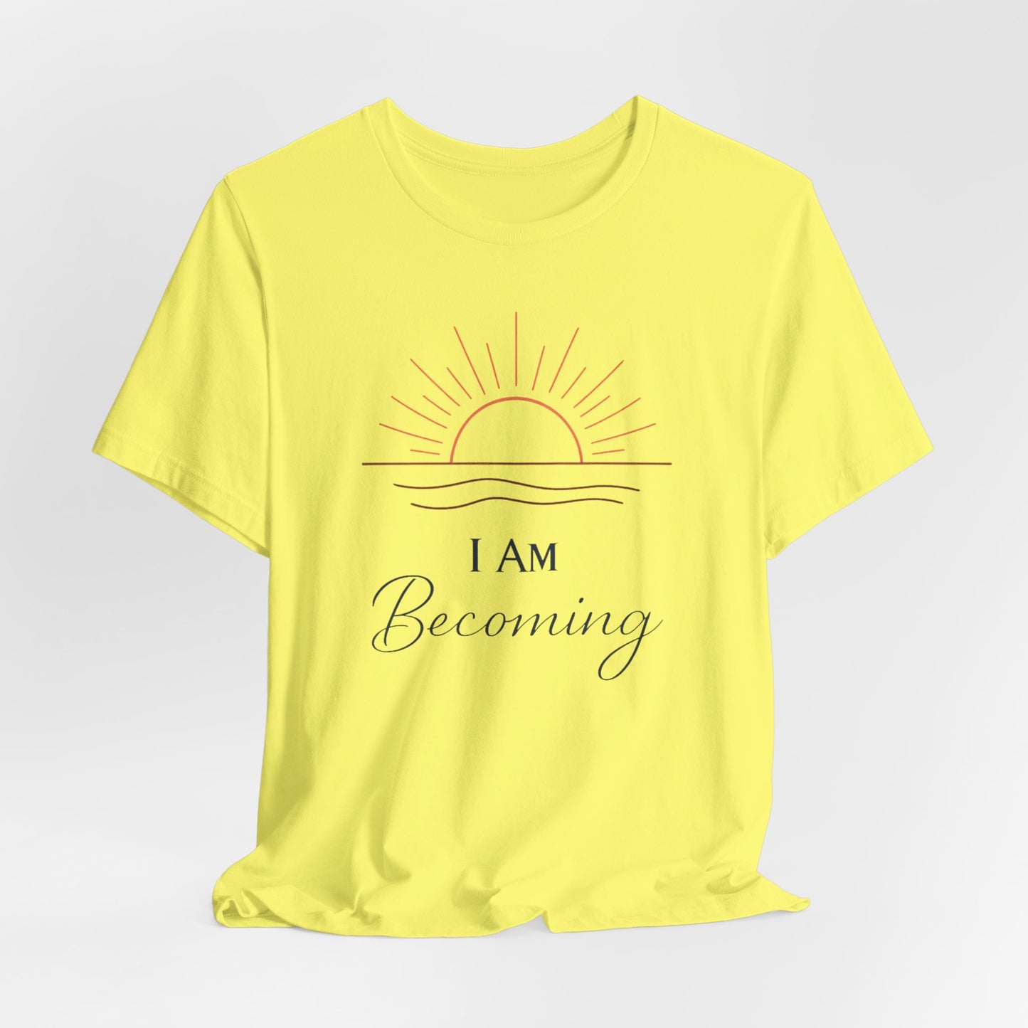 I Am Becoming | Unisex Tee