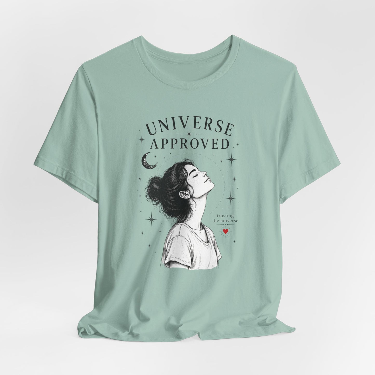 Universe Approved (Trusting) | Unisex Tee