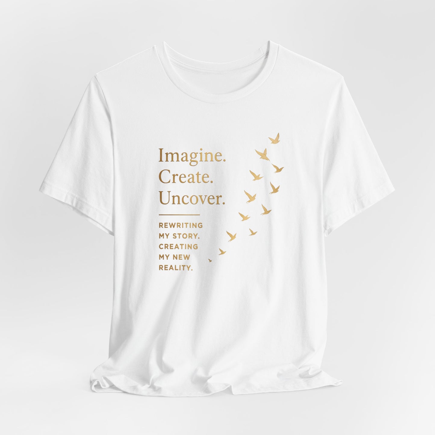 Imagine. Create. Uncover. (Birds) | Unisex Tee