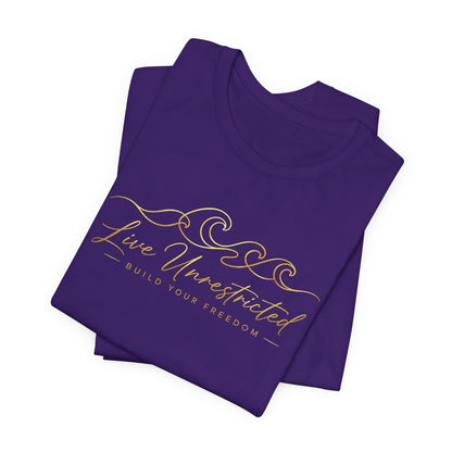 Live Unrestricted | Unisex Tee