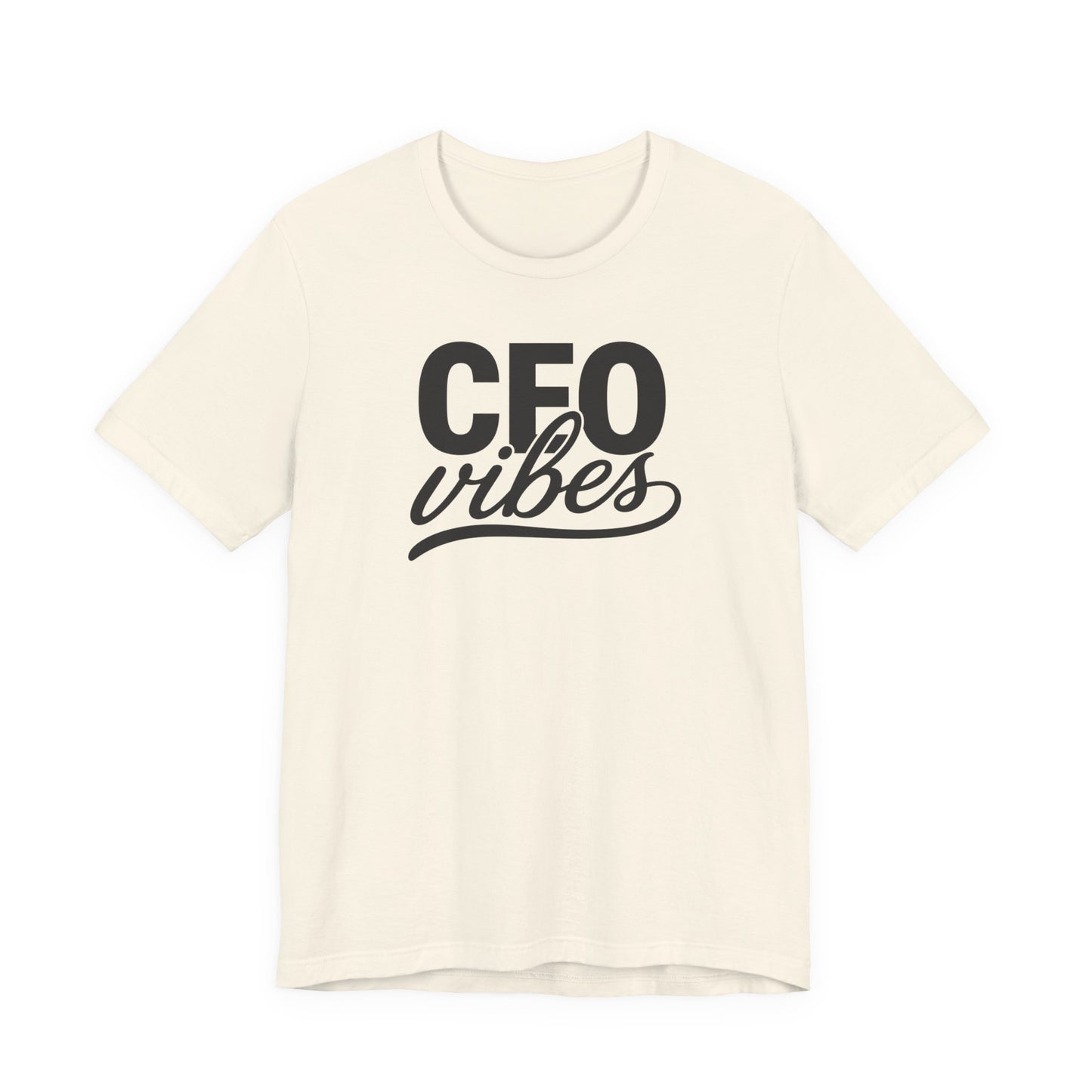 CEO Vibes | Unisex Tee