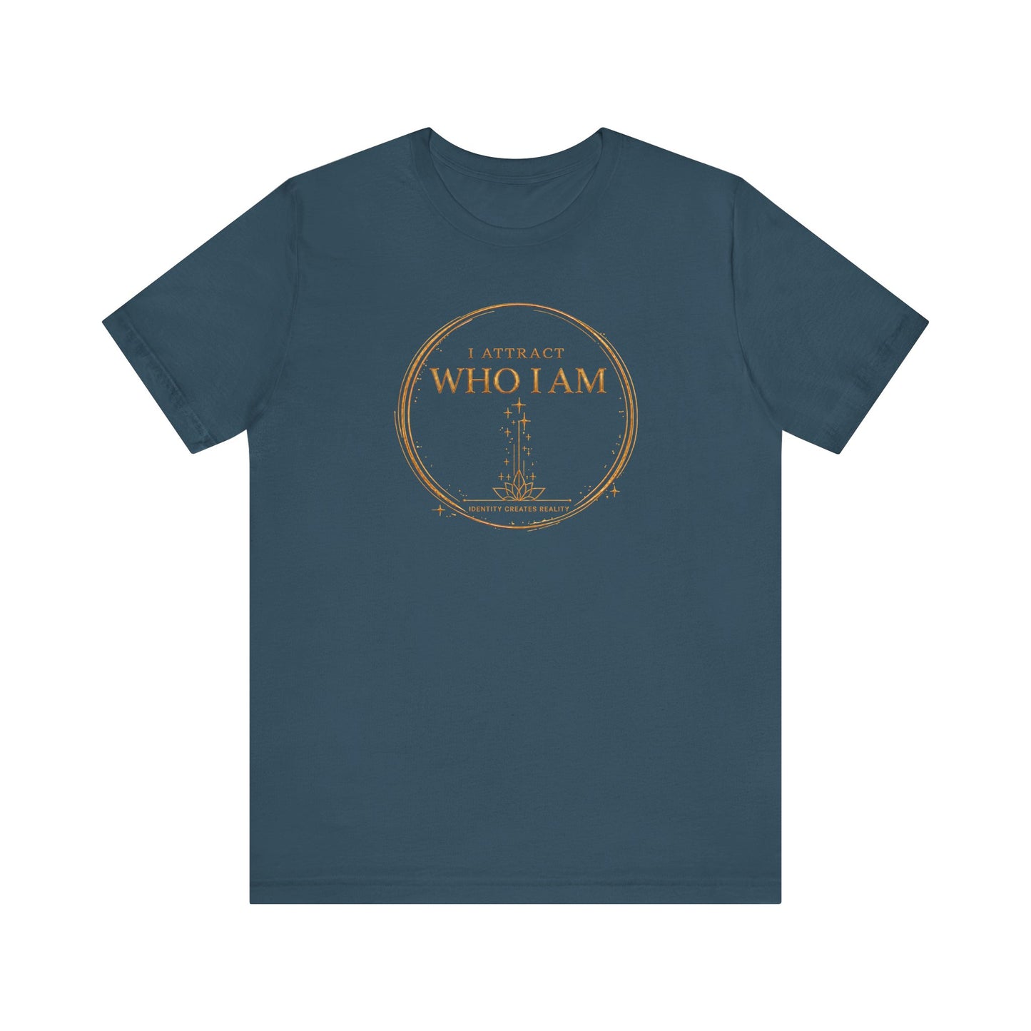 I Attract Who I Am | Unisex Tee