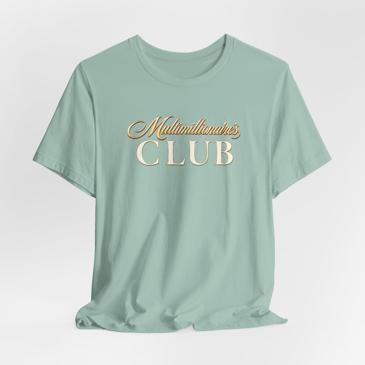 Multimillionaire's Club | Unisex Tee