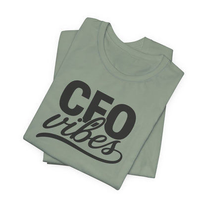CEO Vibes | Unisex Tee