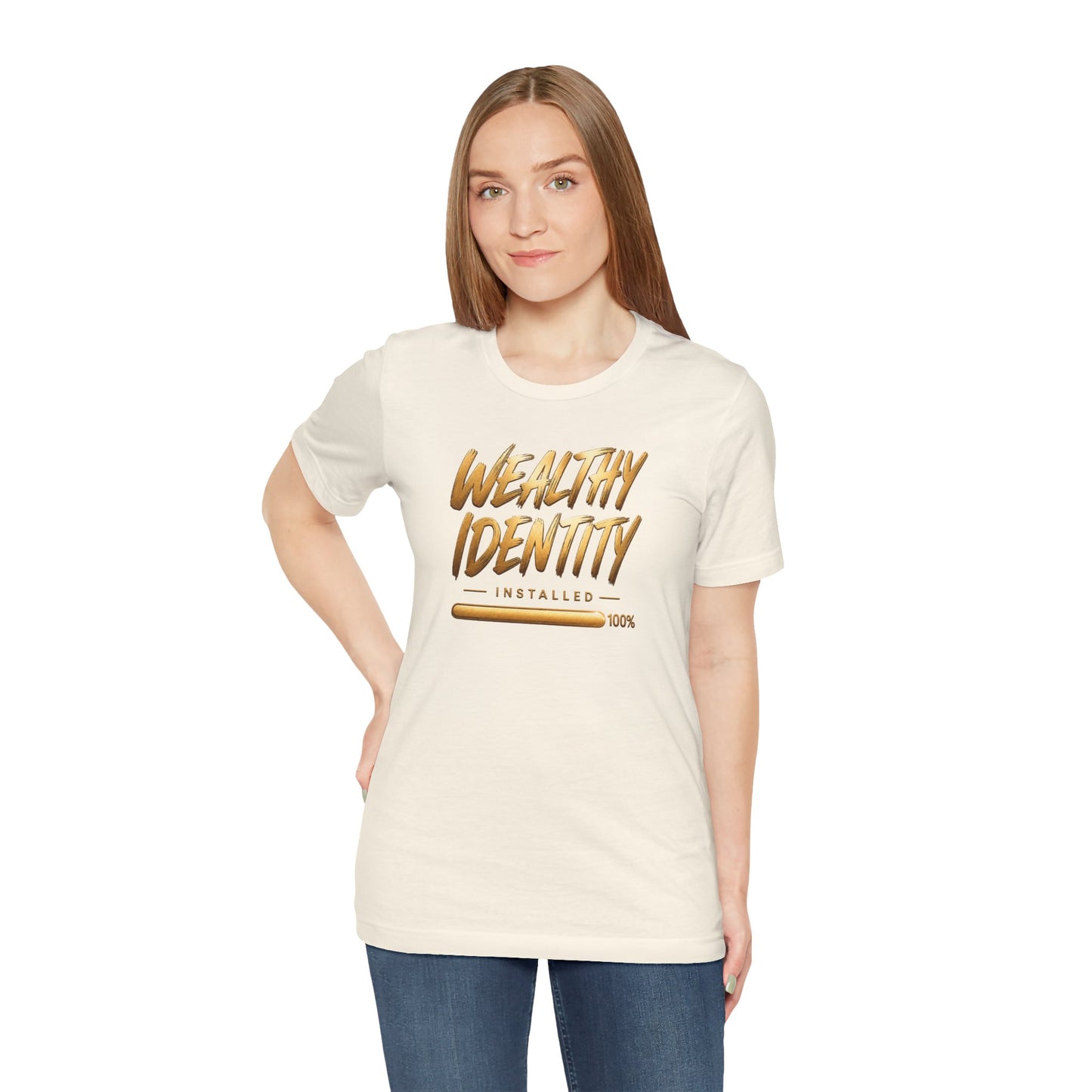 Wealthy Identity Installed | Unisex Tee
