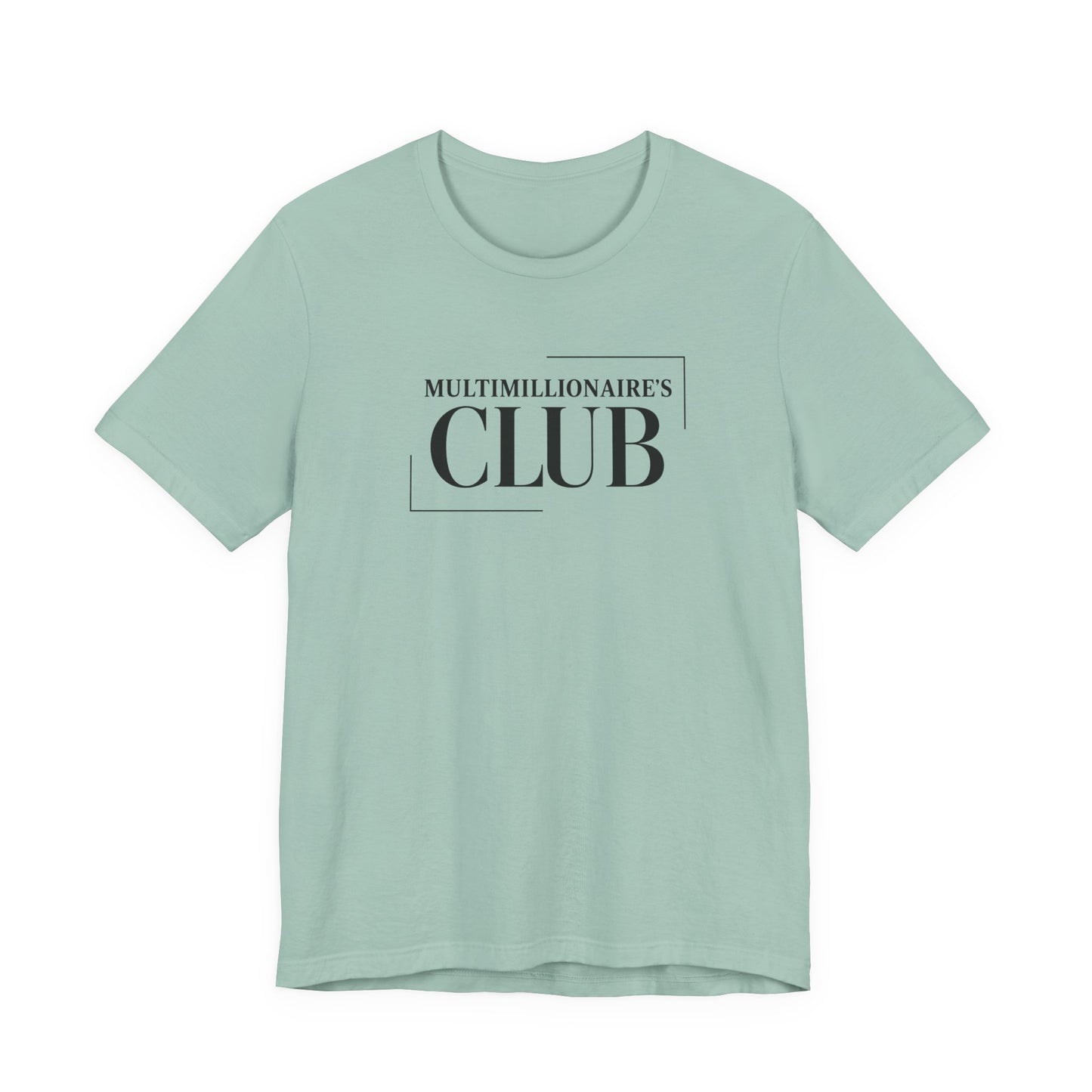 Multimillionaire's Club Frame | Unisex Tee