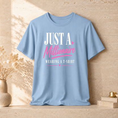 Millionaire Wearing T-Shirt | Unisex Tee
