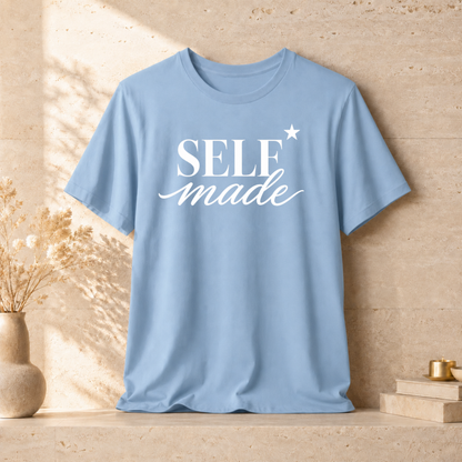 Self Made | Unisex Tee