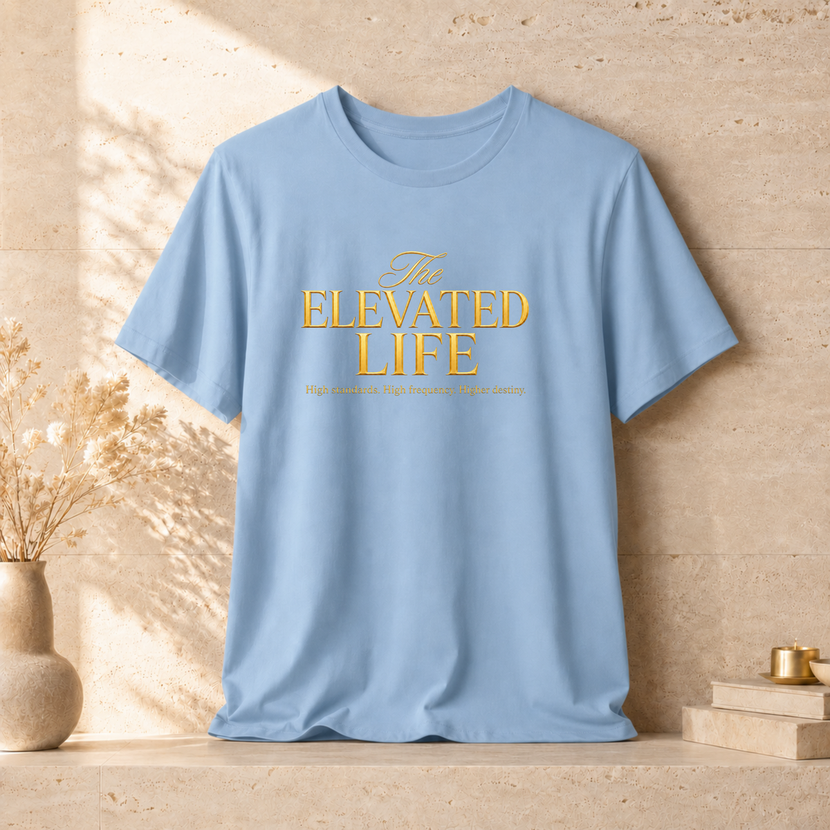 The Elevated Life | Unisex Tee