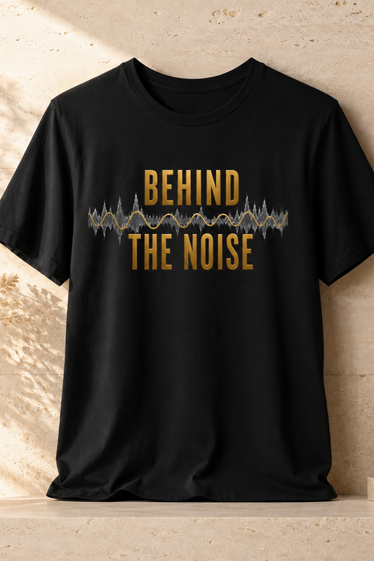Behind the Noise | Unisex Tee