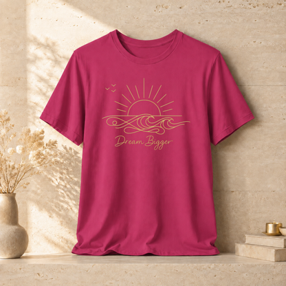Dream Bigger Sunrise Wave | Unisex Tee