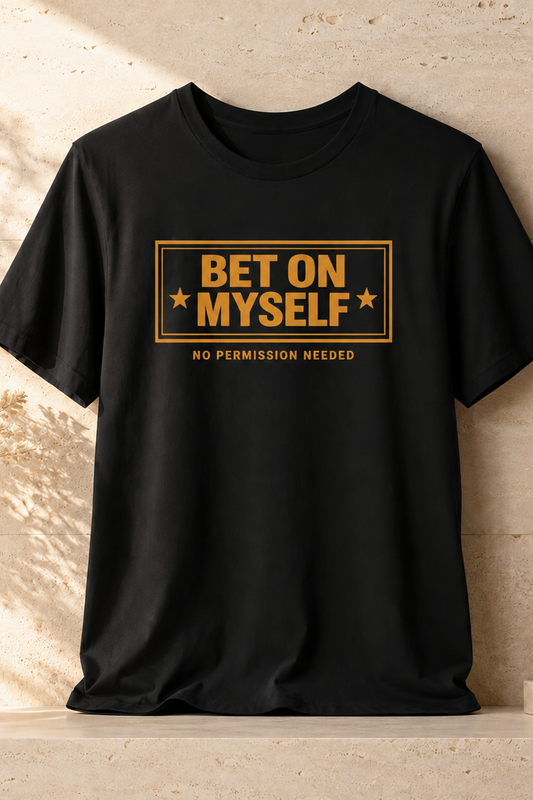Bet on Myself | Unisex Tee