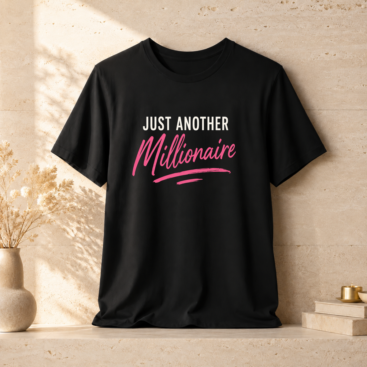 Just Millionaire | Unisex Tee