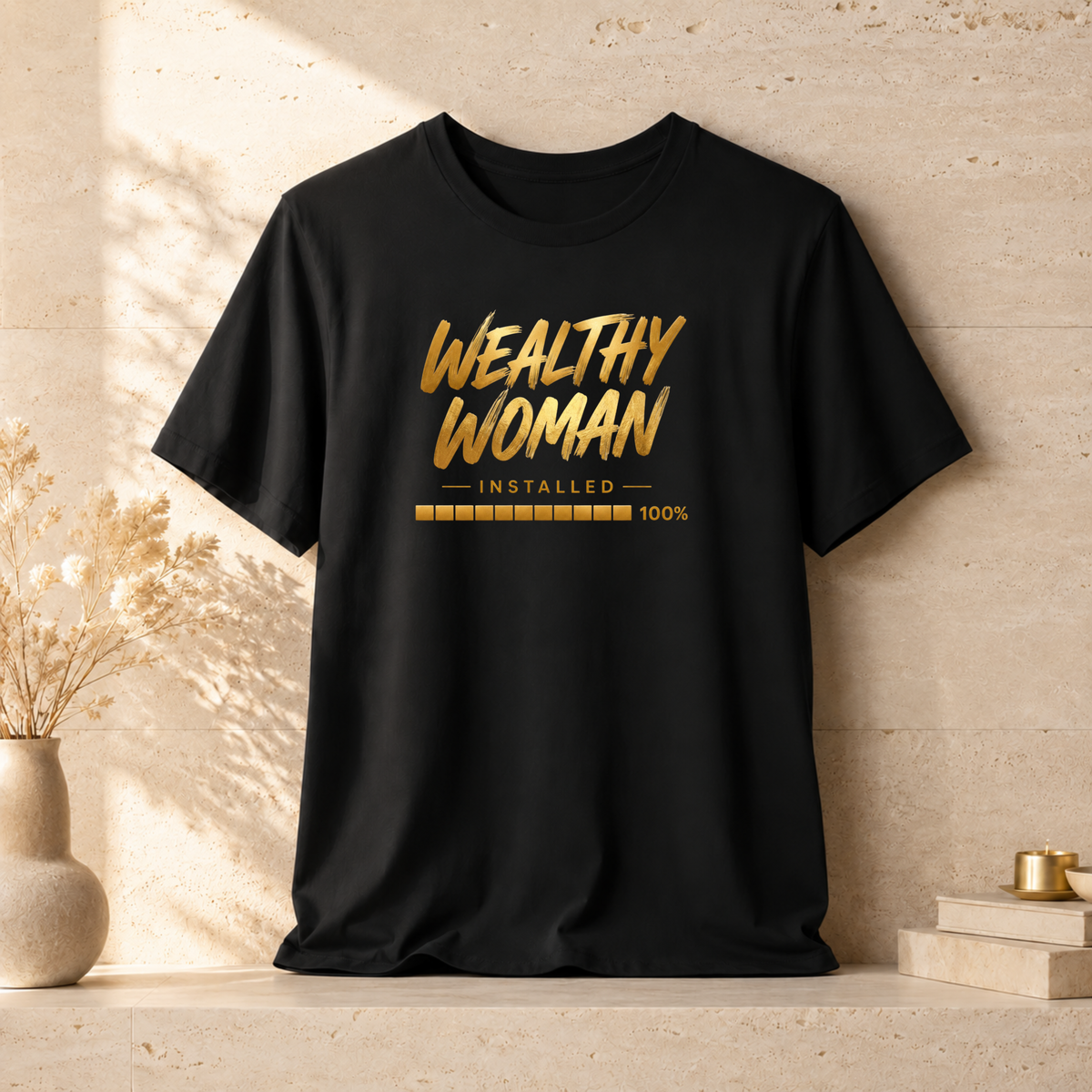 Wealthy Woman Installed | Unisex Tee