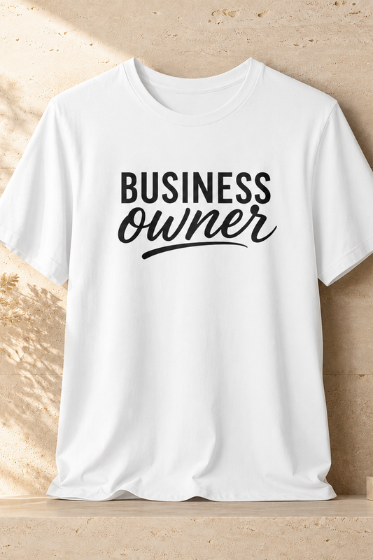 Business Owner | Unisex Tee