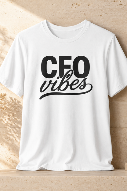 CEO Vibes | Unisex Tee