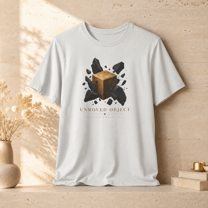 Unmoved Object | Unisex Tee