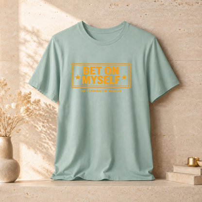 Bet on Myself | Unisex Tee