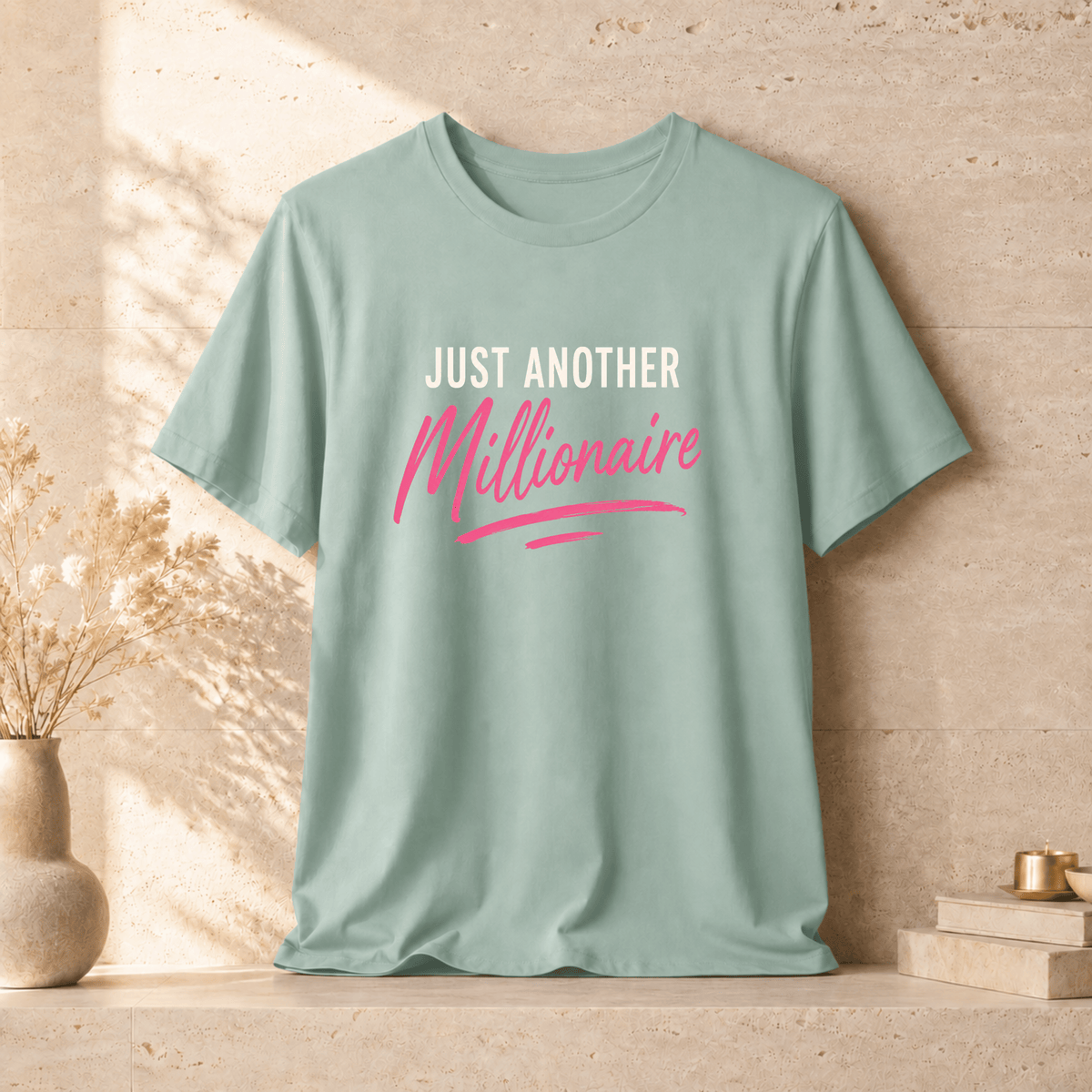 Just Millionaire | Unisex Tee