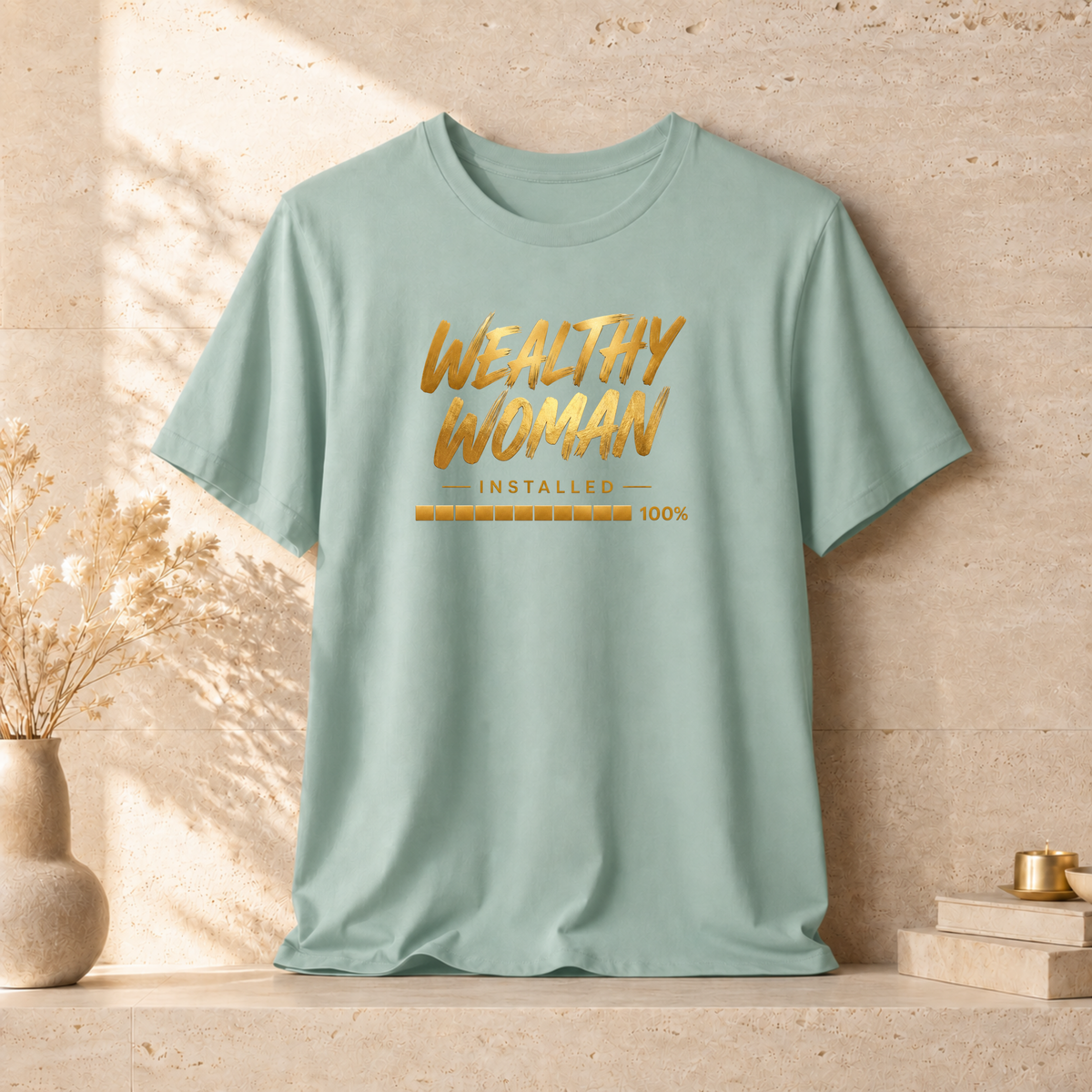 Wealthy Woman Installed | Unisex Tee