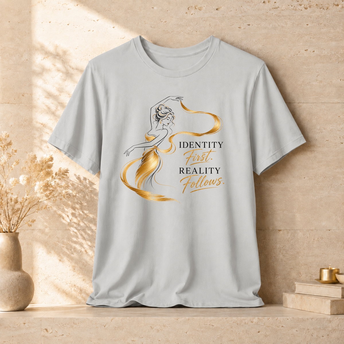 Identity First. Reality Follows. | Unisex Tee