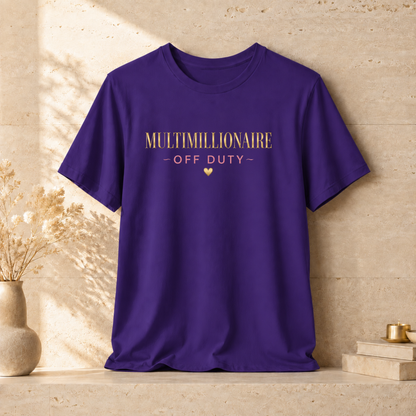 Multimillionaire Off Duty 💛 | Unisex Tee