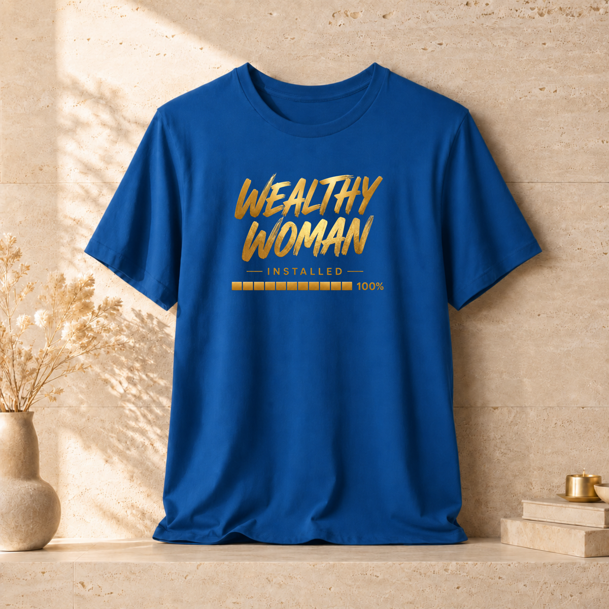 Wealthy Woman Installed | Unisex Tee