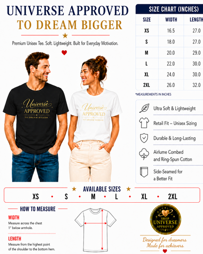 Universe Approved To Dream Bigger | Unisex Tee