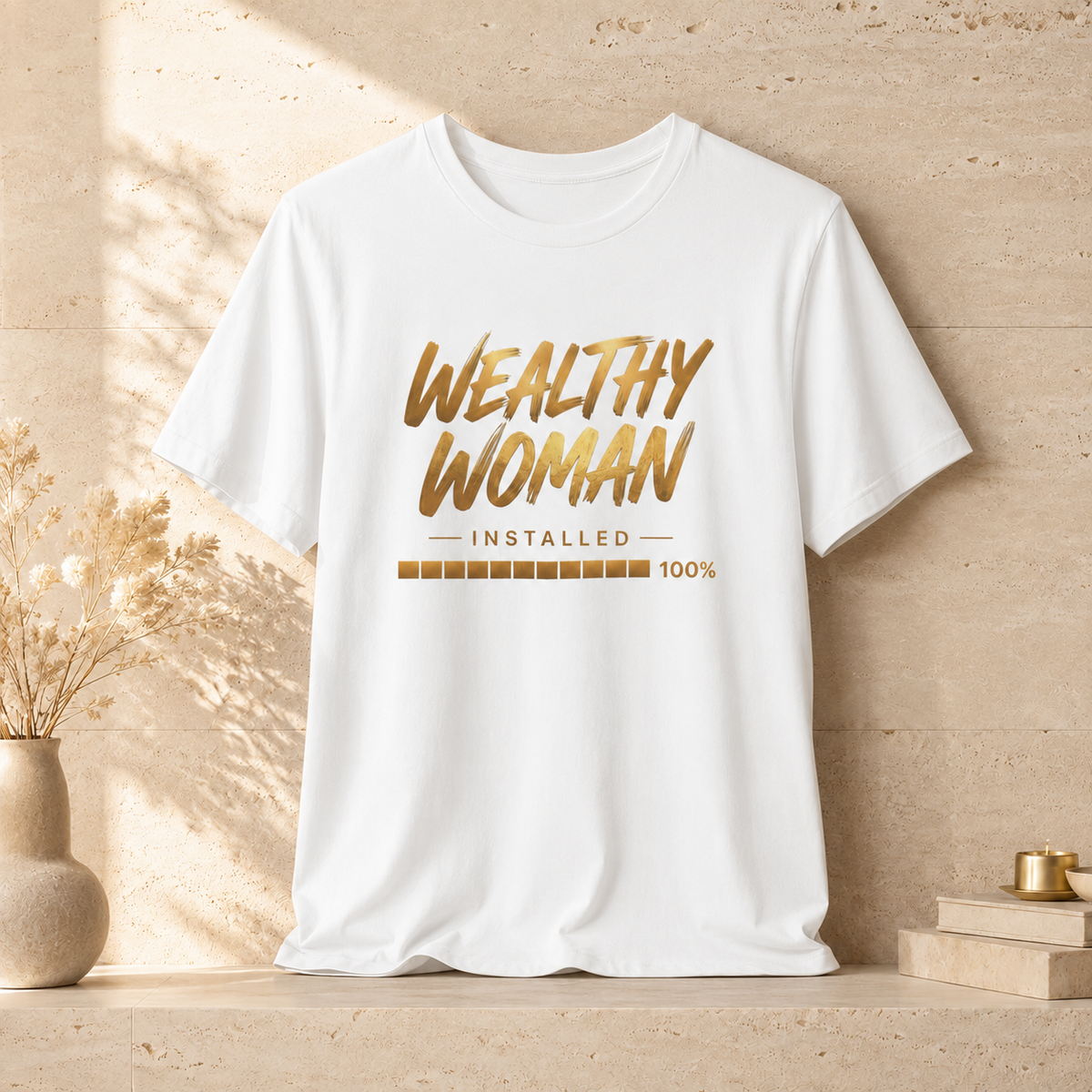 Wealthy Woman Installed | Unisex Tee