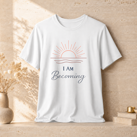 I Am Becoming | Unisex Tee