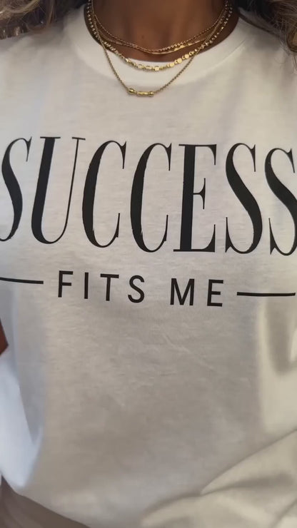 Success Fits Me | Unisex Tee